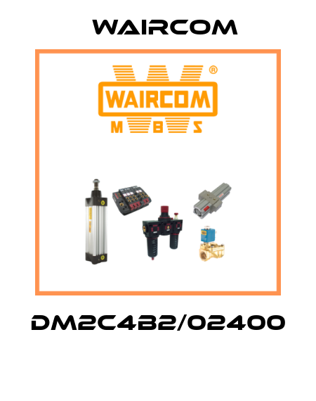 DM2C4B2/02400  Waircom