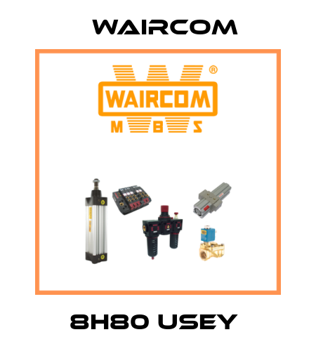 8H80 USEY  Waircom