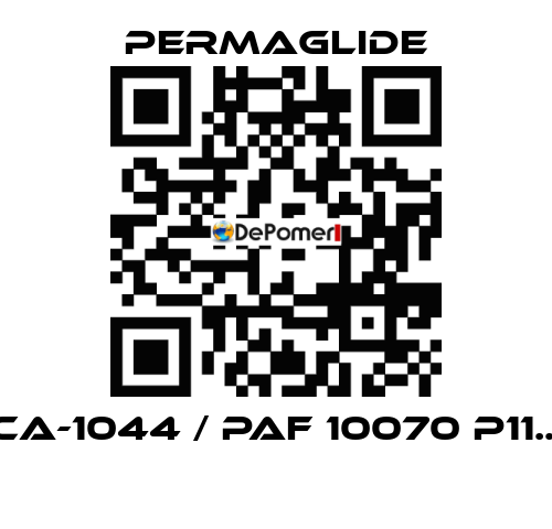 CA-1044 / PAF 10070 P11...  Permaglide