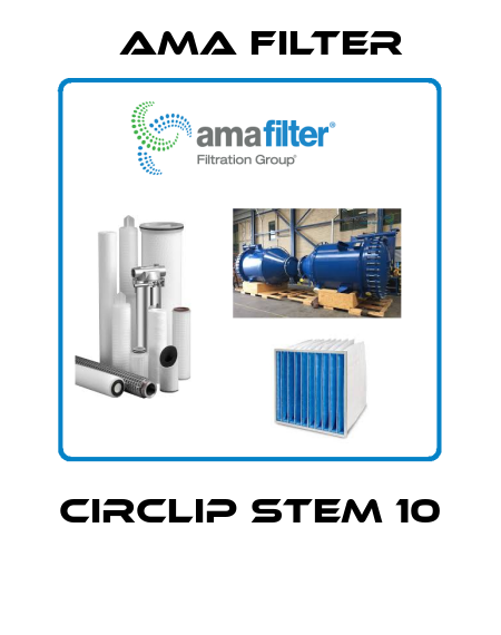 CIRCLIP STEM 10  Ama Filter
