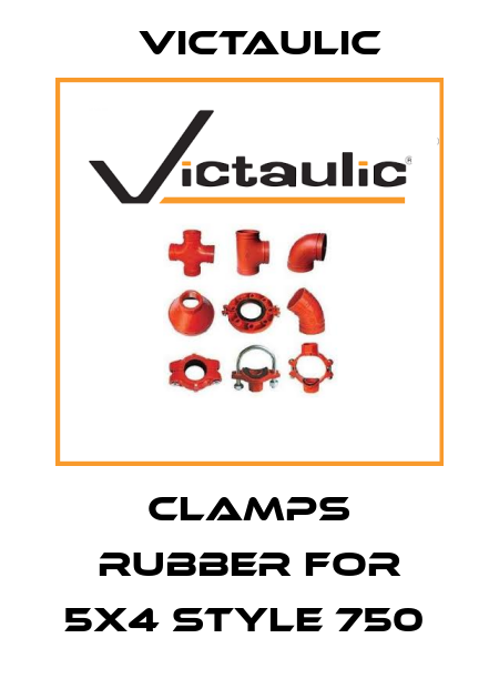 CLAMPS RUBBER FOR 5X4 STYLE 750  Victaulic