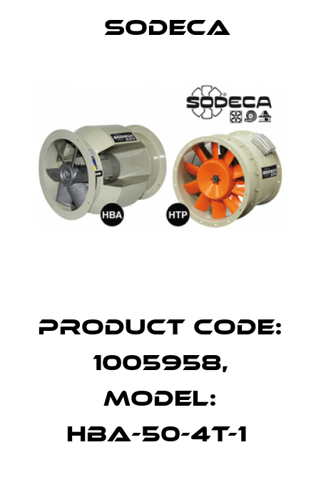 Product Code: 1005958, Model: HBA-50-4T-1  Sodeca