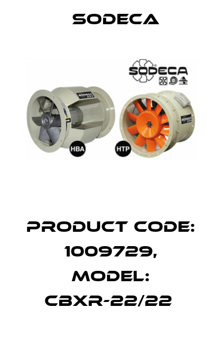 Product Code: 1009729, Model: CBXR-22/22  Sodeca