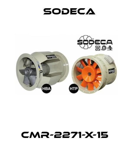 CMR-2271-X-15  Sodeca