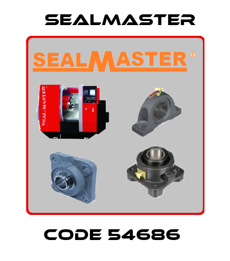 CODE 54686  SealMaster