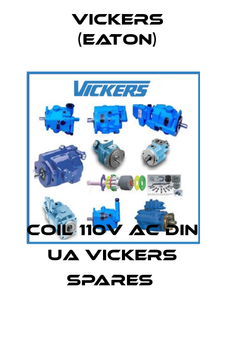 COIL 110V AC DIN UA VICKERS SPARES  Vickers (Eaton)