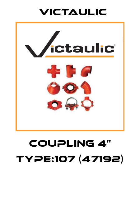 COUPLING 4" TYPE:107 (47192)  Victaulic