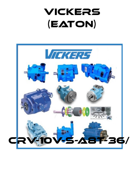 CRV-10V-S-A8T-36/  Vickers (Eaton)