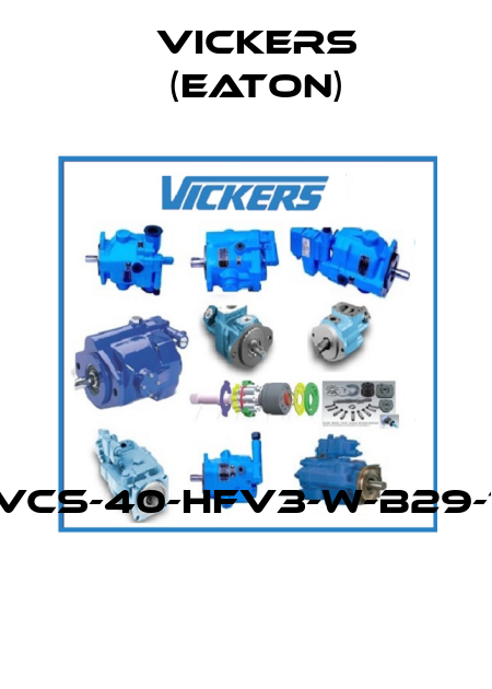 CVCS-40-HFV3-W-B29-10  Vickers (Eaton)