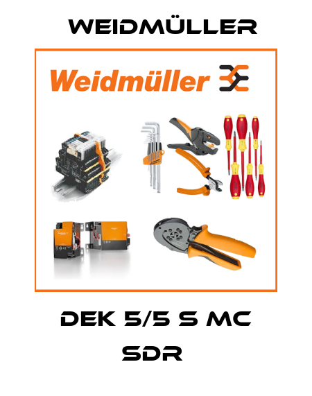 DEK 5/5 S MC SDR  Weidmüller
