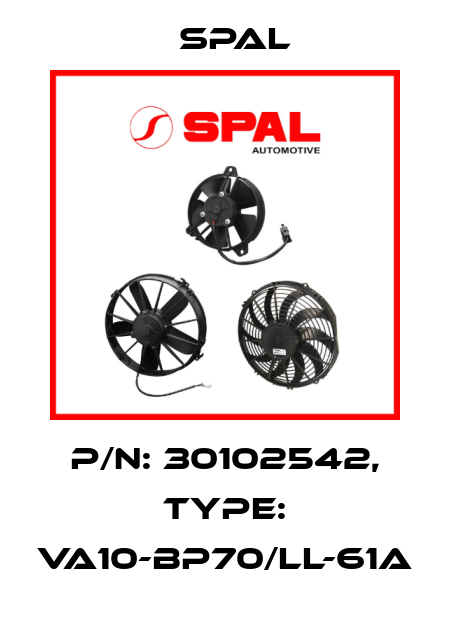 P/N: 30102542, Type: VA10-BP70/LL-61A SPAL