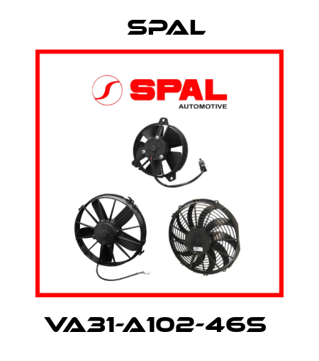VA31-A102-46S  SPAL