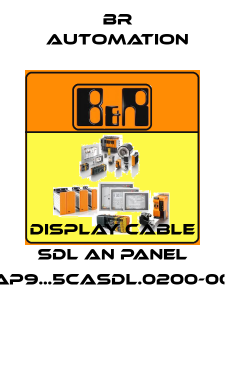 DISPLAY CABLE SDL AN PANEL AP9...5CASDL.0200-00  Br Automation