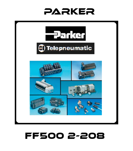FF500 2-208  Parker