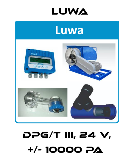 DPG/T III, 24 V, +/- 10000 PA  Luwa