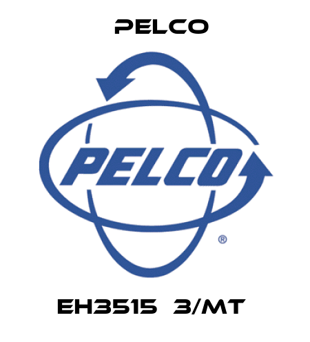 EH3515‐3/MT  Pelco
