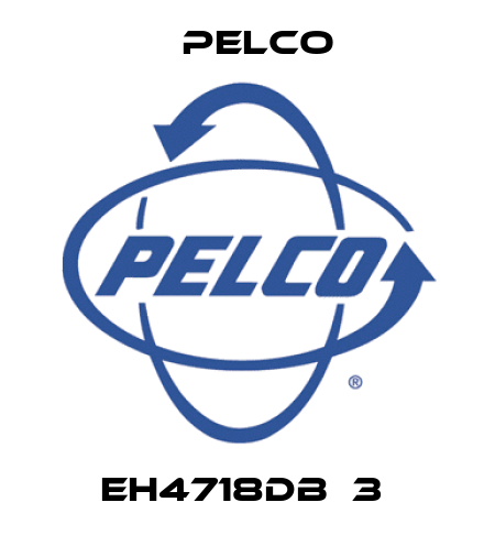 EH4718DB‐3  Pelco