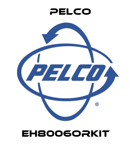 EH8006ORKIT  Pelco