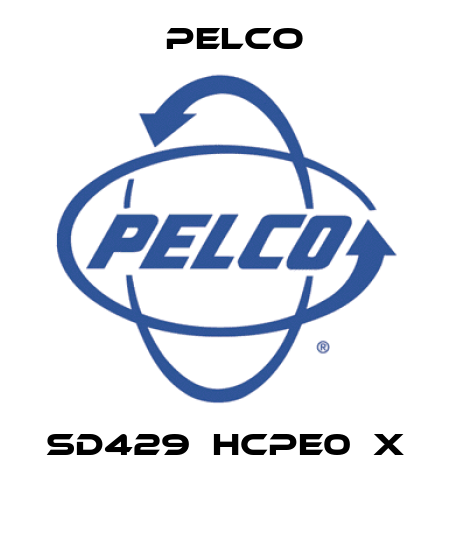 SD429‐HCPE0‐X  Pelco