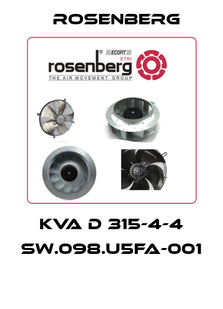 KVA D 315-4-4 SW.098.U5FA-001  Rosenberg