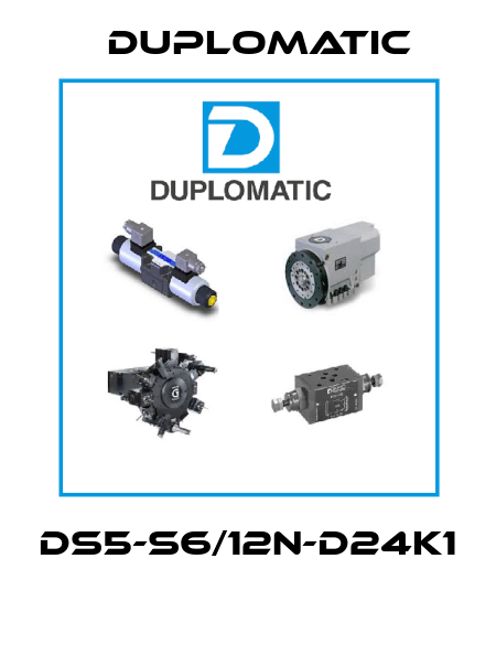 DS5-S6/12N-D24K1  Duplomatic