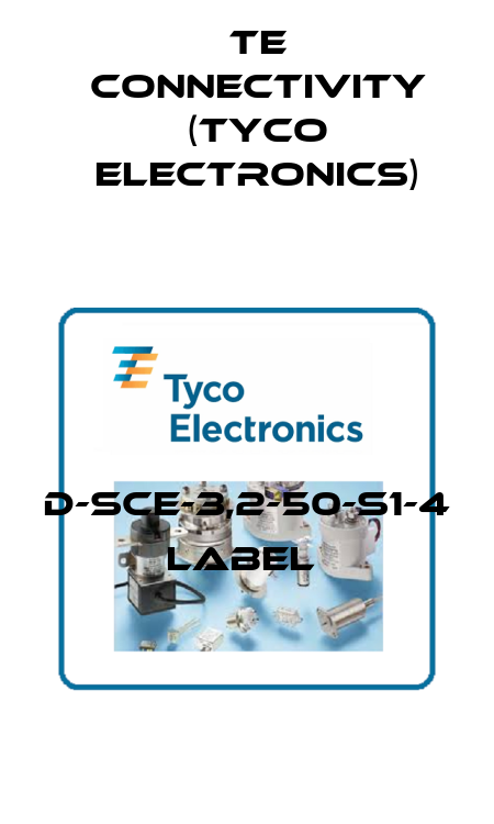 D-SCE-3,2-50-S1-4 LABEL  TE Connectivity (Tyco Electronics)