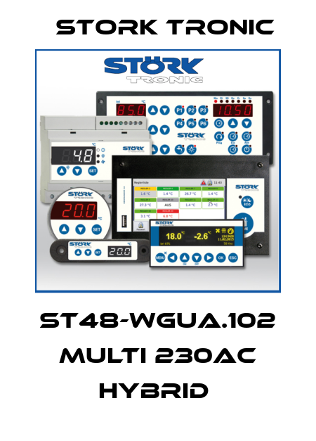 ST48-WGUA.102 Multi 230AC Hybrid  Stork tronic