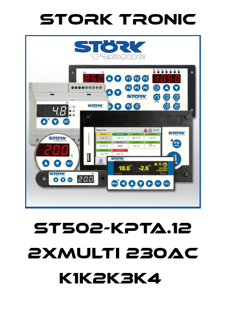 ST502-KPTA.12 2xMulti 230AC K1K2K3K4  Stork tronic
