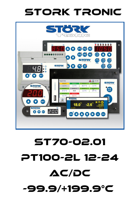 ST70-02.01 PT100-2L 12-24 AC/DC -99.9/+199.9°C  Stork tronic