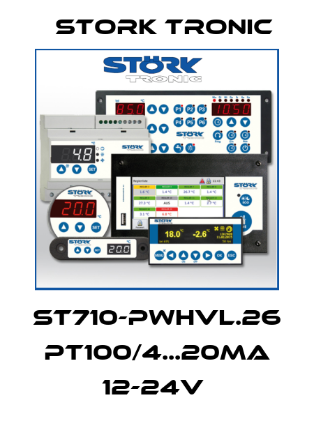 ST710-PWHVL.26 PT100/4...20mA 12-24V  Stork tronic