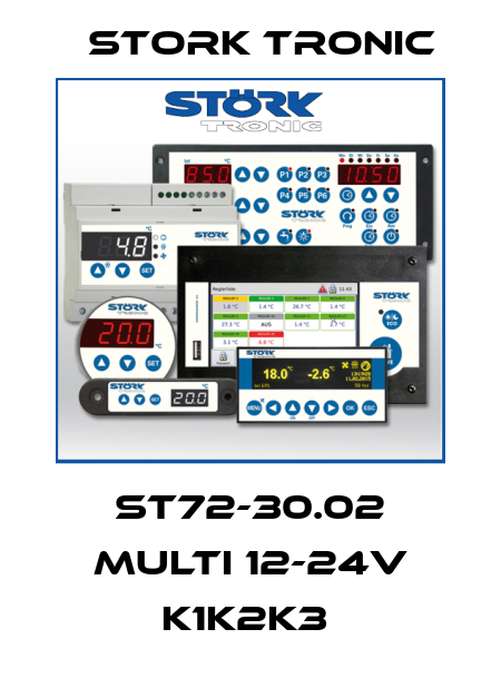 ST72-30.02 Multi 12-24V K1K2K3  Stork tronic