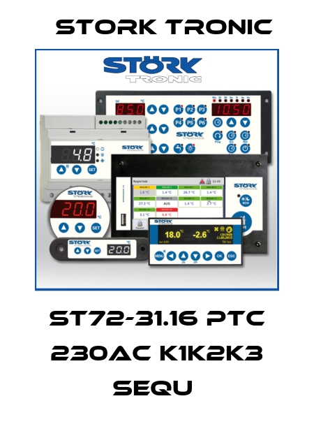 ST72-31.16 PTC 230AC K1K2K3 sequ  Stork tronic