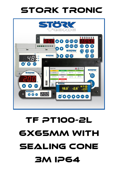 TF PT100-2L 6x65mm with sealing cone 3m IP64  Stork tronic