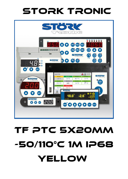 TF PTC 5x20mm -50/110°C 1m IP68 yellow  Stork tronic