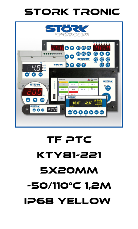 TF PTC KTY81-221 5x20mm -50/110°C 1,2m IP68 yellow  Stork tronic