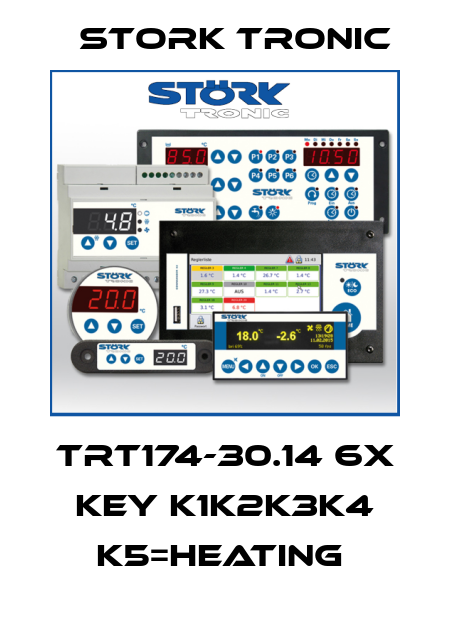 TRT174-30.14 6x key K1K2K3K4 K5=heating  Stork tronic