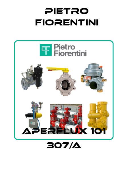 Aperflux 101 307/A Pietro Fiorentini