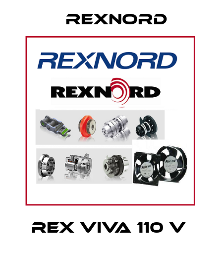 Rex VIVA 110 V  Rexnord