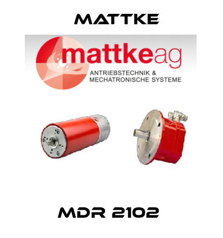 MDR 2102  Mattke