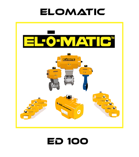 ED 100  Elomatic