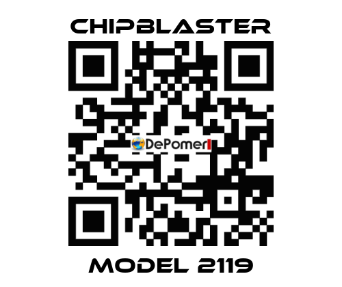 Model 2119 Chipblaster