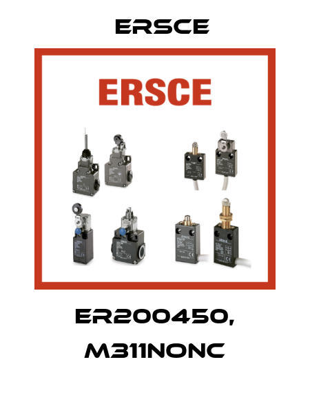 ER200450, M311NONC Ersce