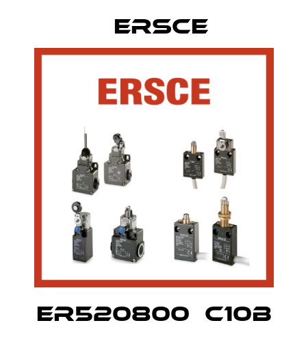 ER520800  C10B Ersce