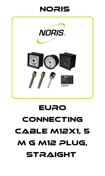 EURO CONNECTING CABLE M12X1, 5 M G M12 PLUG, STRAIGHT  Noris