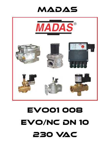 EVO01 008 EVO/NC DN 10 230 VAC Madas