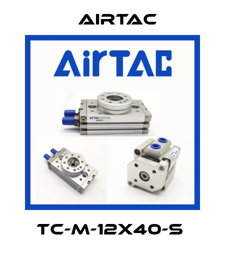 TC-M-12X40-S  Airtac