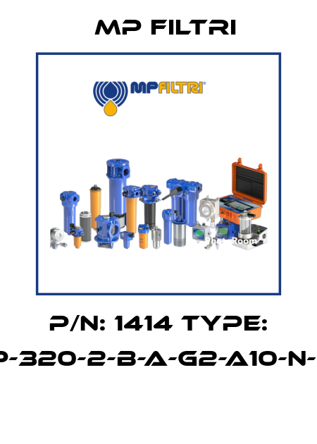 P/N: 1414 Type: FHP-320-2-B-A-G2-A10-N-P01  MP Filtri
