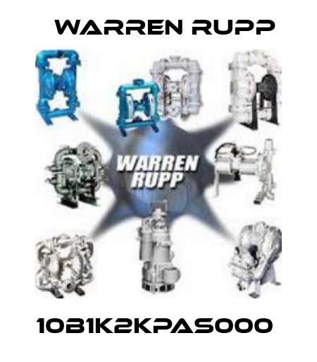10B1K2KPAS000  Warren Rupp