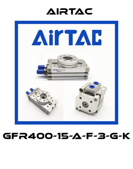 GFR400-15-A-F-3-G-K  Airtac