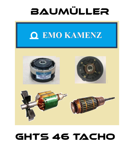 GHTS 46 TACHO  Baumüller